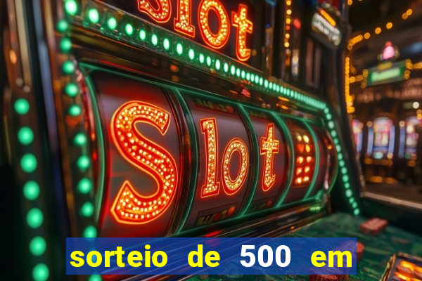 sorteio de 500 em cash toda segunda feira novibet